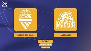 GROINN STA BAIA vs MACERA 3X3 (Partido Completo – CUARTOS de FINAL) || J3 – Boiro || LA LIGA 3x3