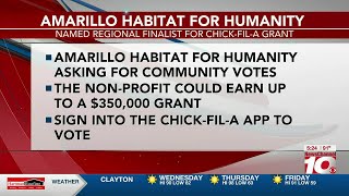 VIDEO: Amarillo Habitat for Humanity named regional finalist for Chick-Fil-A grant program