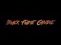 Black Flame Candle (Lyric Video)