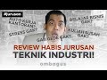 Review Jurusan Teknik Industri! Bedah Jurusan Kuliah Sampai Gajinya!