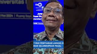 Mahfud Kaget RUU Penyiaran Larang Investigasi, Curiga ada Pihak Selundupkan pasal #tvriyogyakarta