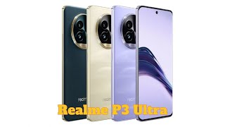 Realme P3 Ultra India Launch: Everything You Need to Know