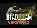 Oh Adullam V2 - Prayer Instrumental (WITH DRUMS)