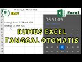 Rumus Excel Otomatis Tanggal Hari Ini