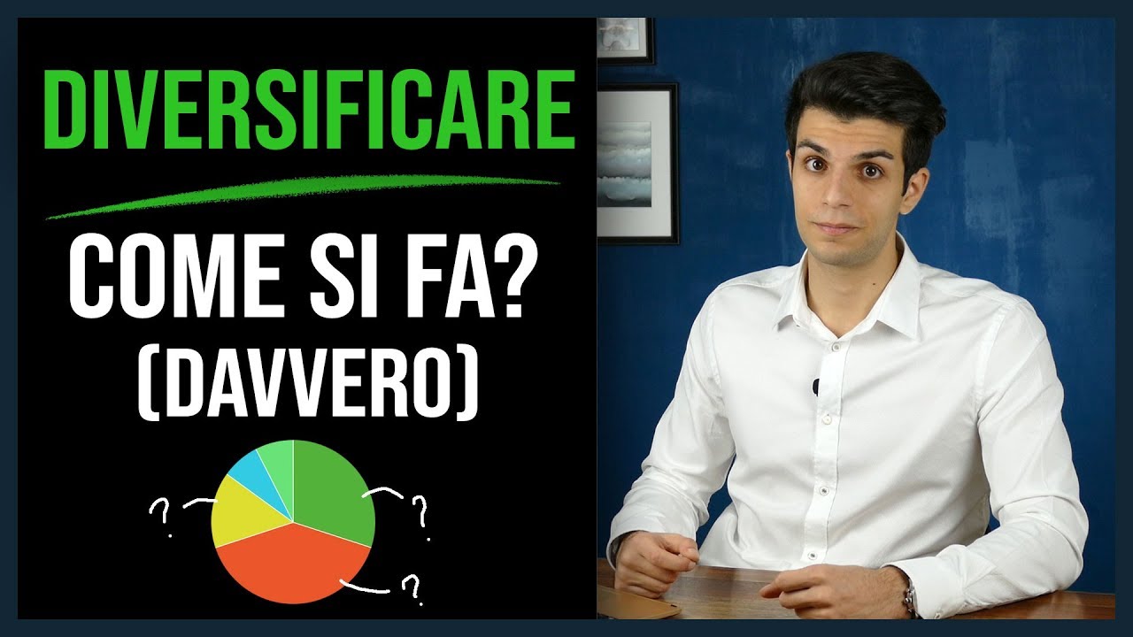 Diversificare I Propri Investimenti - Come Riuscirci 💸 - YouTube