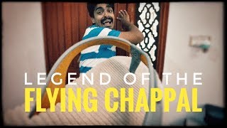 The Legend of the Flying Chappal | Bekaar Films | Funny