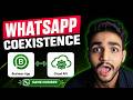 WhatsApp Coexistence: Use Business App + Cloud API