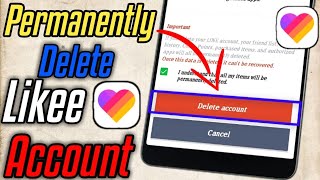 How to Delete Likee Account Permanently