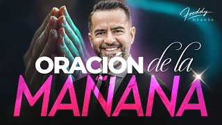 Oración de la Mañana ☀️🙏 |  Freddy DeAnda