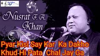 Pyar Kisi Se Kar Ke Dekho Original Song by Nusrat Fateh Ali Khan - Full Sad Song