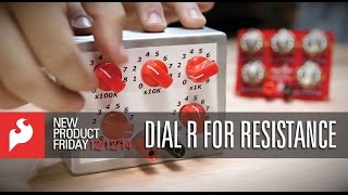 SparkFun 12-12-14 Product Showcase: Dial R for Resistance