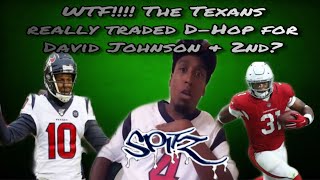 DeAndre Hopkins trade outrage!!!! What are the Houston Texans & Billy O doing?