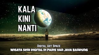 Kala Kini Nanti Wisata Imajinasi Visual di PVJ Bandung | Explore Bandung 2022 | Endanesia