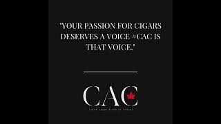 Your passion for cigars deserves a voice #CAC is that voice.