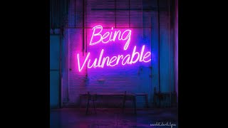 Being Vulnerable Episode 10 - A Conversation With Eth Eonel