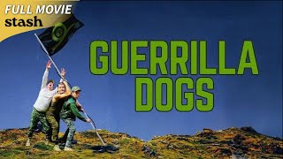 Guerrilla Dogs | Action/Comedy | Full Movie | Three Inept Soldiers