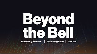 Beyond the Bell 08/02/2021