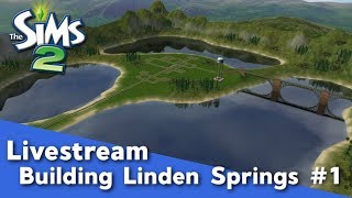 The Sims 2: Let's Build a Custom Neighborhood #1 - Linden Springs