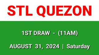 STL QUEZON 1st draw result today 11AM draw result this morning Philippines August 31, 2024 Saturday