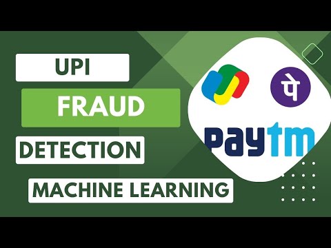 UPI fraud detection using machine learning Machine Learning – Projects 2023-2024