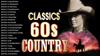 Best Classic Country Songs Of 1960s - Greatest 60s Country Music - Top Old Country Songs