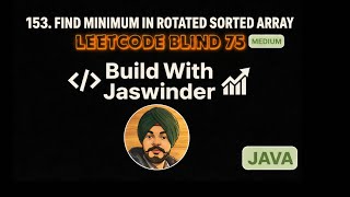 153. Find Minimum in Rotated Sorted Array | Leetcode Blind 75 | Java