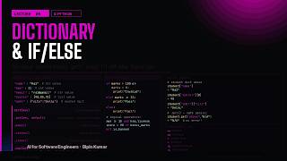 L6—Python Dictionary & If/Else |key:value, Nested Access, .get(), elif & Logical Operators