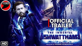 The Immortal Ashwatthama-Official Trailer | Vicky Kaushal | Sara Ali Khan | Aditya Dhar