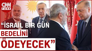 SON DAKİKA! 🚨| Cumhurbaşkanı Erdoğan ile Haniye Görüştü: "Filistin Devleti Kurulmadan Huzur Gelmez"