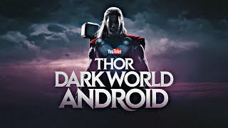 Thor Dark World v1.2.2a Offline Android 13 ( 60 FPS Graphics )