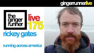 GRL #175 | Rickey Gates shares stories from his run across America