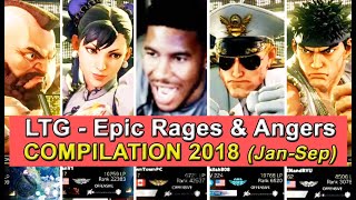 SFV - LTG - Epic Rages \u0026 Angers - Compilation 2018 (Part 1-5)「スト5」