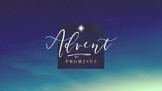 Advent Promises 1: God Loves you