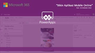 Mengenal PowerApps - Bikin Aplikasi Secara Online