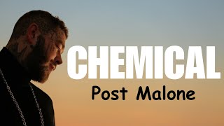 Post Malone - Chemical (Official Music Lyrics) #postmalone  #chemicals #lyrics
