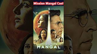 Mission Mangal Movie Actors Name | Mission Mangal Movie Cast Name | Cast & Actor Real Name!