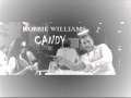 Robbie Williams - Candy