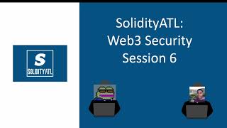 SolidityATL Web3 Security Fall '23 Session 6