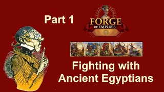 FoEhints: Fighting with Ancient Egyptians Part 1 in Forge of Empires