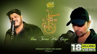 Bas Terre Ho Gaye (Studio Version)| Himesh Ke Dil Se The Album Vol1| Himesh| Ashish Kulkarni |