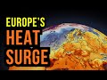 Heat Surge coming to Europe...