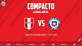 Chile 2 - Perú 1 / Amistoso Sub 20 / compacto y goles del partido