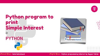 python program to calculate simple interest