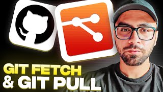 Mastering Git: Learn What Git Fetch & Git Pull Commands Actually Do!