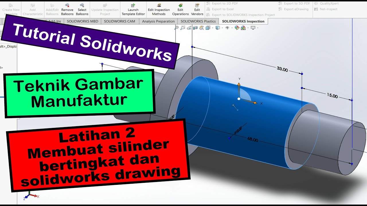 Latihan 2 Membuat Silinder Bertingkat Solidworks Part Dan Solidworks ...