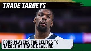 Four realistic trade candidates for the Celtics to target at the deadline | Forsberg's Four