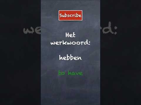 Het Werkwoord 'hebben' #nt2 #nederlands #inburgeringsexamen # ...