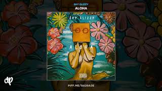 Shy Glizzy - Lil Ghetto Kid [Aloha]