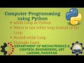 [Python Programming Basics to Advanced] : while Loop in Python | Lab 12