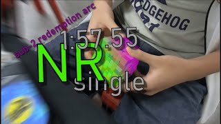 1:57.55 7x7 NR Single